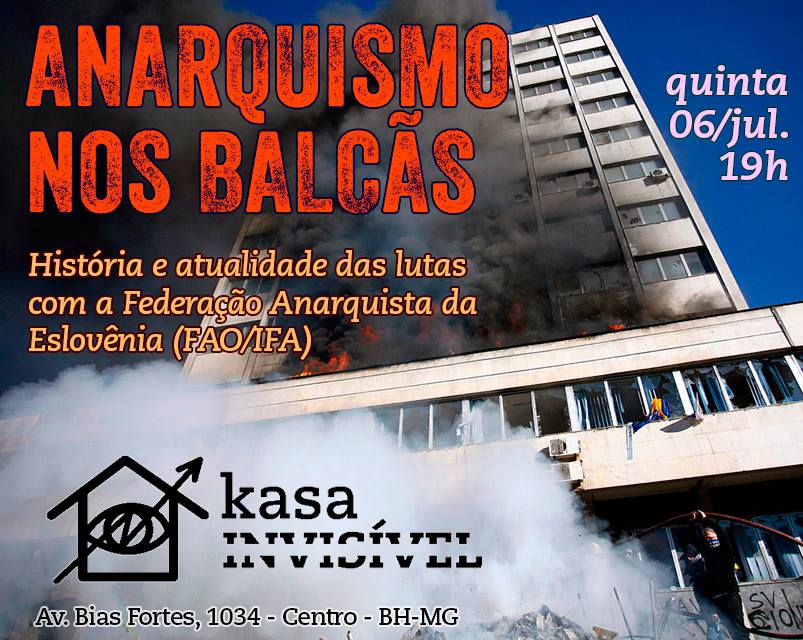 [Belo Horizonte – MG] Anarquismo nos Balcãs – História e atualidade das lutas