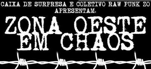 (Rio de Janeiro) Zona Oeste em Chaos – Edição Festival