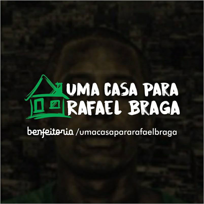 Uma casa para Rafael Braga – poucos dias!