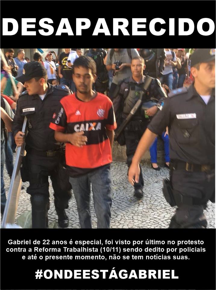 Desaparecido: Gabriel, detido no protesto no Rio de Janeiro dia 10/11