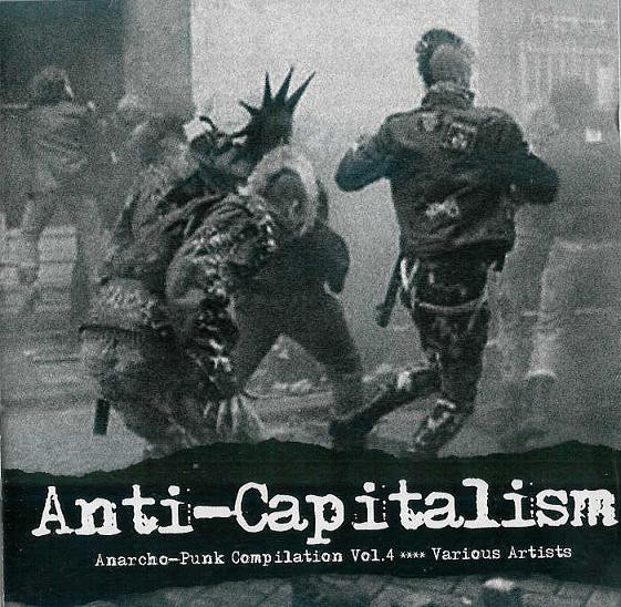 Anarcho Punk Compilation vol.4 – Anti-Capitalism